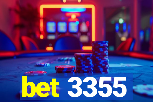 bet 3355